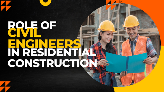 Role of civil engineer in residential construction