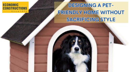 Elegant pet-friendly home design: How to incorporate pet essentials without compromising on style